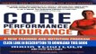 Best Seller Core Performance Endurance: A New Training and Nutrition Program That Revolutionizes
