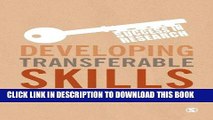 Read Now Developing Transferable Skills: Enhancing Your Research and Employment Potential (Success