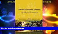 Big Deals  Fighting for Political Freedom: Comparative Studies of the Legal Complex and Political