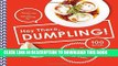 [New] Ebook Hey There, Dumpling!: 100 Recipes for Dumplings, Buns, Noodles, and Other Asian Treats