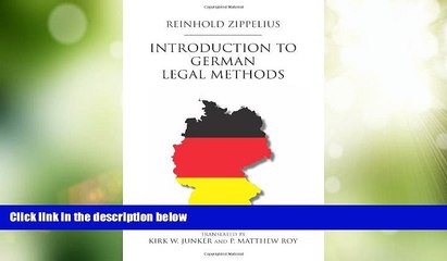 Big Deals  Introduction to German Legal Methods  Full Read Most Wanted