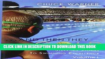 Ebook ...and Then They Won Gold: Stepping Stones to Swimming Excellence Free Read