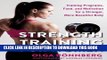 Ebook Strength Training for Women: Training Programs, Food, and Motivation for a Stronger, More