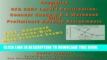 Read Now ExamWise For CFA 2007 Level I Certification: The Candidates Question and Answer Workbook