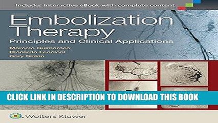 [FREE] EBOOK Embolization Therapy: Principles and Clinical Applications ONLINE COLLECTION