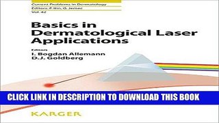 [FREE] EBOOK Basics in Dermatological Laser Applications (Current Problems in Dermatology, Vol.