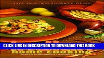 [New] Ebook Indian Home Cooking: A Fresh Introduction to Indian Food, with More Than 150 Recipes