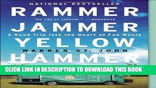 [BOOK] PDF Rammer Jammer Yellow Hammer: A Road Trip into the Heart of Fan Mania Collection BEST