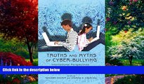 Books to Read  Truths and Myths of Cyber-bullying: International Perspectives on Stakeholder