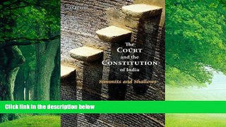 Books to Read  The Court and the Constitution of India: Summits and Shallows  Full Ebooks Best