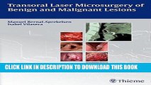 [FREE] EBOOK Transoral Laser Microsurgery of Benign and Malignant Lesions BEST COLLECTION