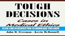 [READ] EBOOK Tough Decisions: Cases in Medical Ethics, 2nd edition ONLINE COLLECTION