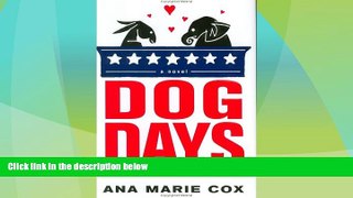 Must Have PDF  Dog Days  Full Read Most Wanted