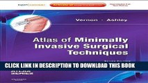 [READ] EBOOK Atlas of Minimally Invasive Surgical Techniques: A Volume in the Surgical Techniques