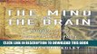 Best Seller The Mind and the Brain: Neuroplasticity and the Power of Mental Force Free Read