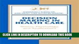 Best Seller Decision Making in Health Care: Theory, Psychology, and Applications (Cambridge Series