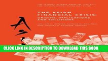 [Free Read] The Asian Financial Crisis: Origins, Implications, and Solutions Full Online