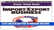 [Free Read] Start Your Own Import Export Business (Start Your Own Business) Full Online