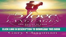 Best Seller The 5 Love Languages: The Secret to Love that Lasts Free Read