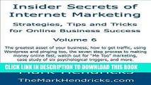 [New] Ebook Insider Secrets of Internet Marketing: Strategies, Tips and Tricks for Online Business