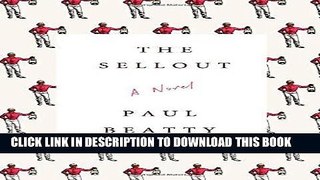 Ebook The Sellout: A Novel Free Read