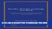 [New] Ebook Brooks  foreign exchange text book: an elementary treatise on foreign exchange and the