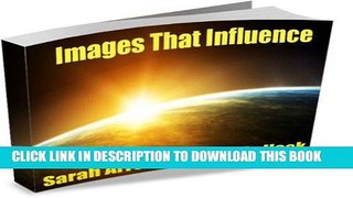 [New] Ebook Images That Influence Free Read
