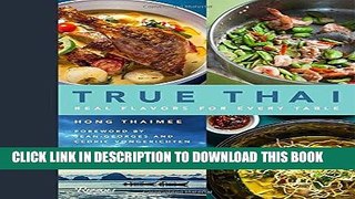 [New] Ebook True Thai: Real Flavors for Every Table Free Read