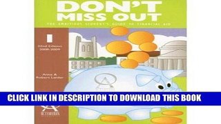 Read Now Don t Miss Out: The Ambitious Student s Guide to Financial Aid (Don t Miss Out: The