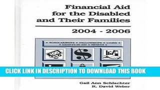 Read Now Financial Aid for the Disabled, 2004-2006 (Financial Aid for the Disabled   Their