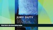 Big Deals  Jury Duty: Reclaiming Your Political Power and Taking Responsibility  Best Seller Books