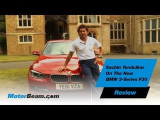 Sachin Tendulkar On The New BMW 3-Series F30