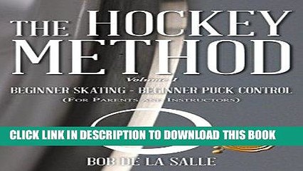 Best Seller The Hockey Method: Beginner Skating - Beginner Puck Control (For Parents And