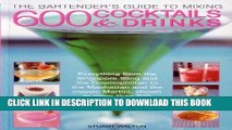 [New] Ebook The Bartender s Guide to Mixing 600 Cocktails   Drinks: Everything from the Singapore