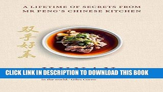 [New] Ebook Hunan: A Lifetime of Secrets from Mr Pengâ€™s Chinese Kitchen Free Read