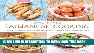 [New] Ebook Home-Style Taiwanese Cooking Free Read