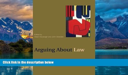 Big Deals  Arguing About Law (Arguing About Philosophy)  Full Ebooks Best Seller