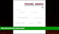 Books to Read  Policing America: Challenges and Best Practices (Careers in Law Enforcement and