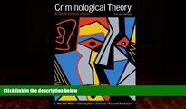 Books to Read  Criminological Theory: A Brief Introduction (3rd Edition) (Alternative Etext