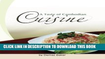 [New] Ebook A Taste of Cambodian Cuisine Free Read
