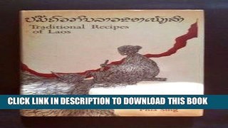 [New] Ebook Traditional Recipes of Laos (English and Lao Edition) Free Read