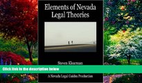 Big Deals  Elements of Nevada Legal Theories  Full Ebooks Most Wanted