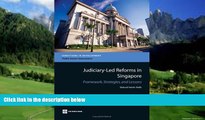 Big Deals  Judiciary-Led Reforms in Singapore: Framework, Strategies, and Lessons (Directions in