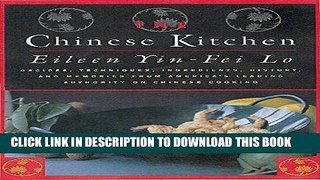 [New] Ebook The Chinese Kitchen: Recipes, Techniques, Ingredients, History, And Memories From