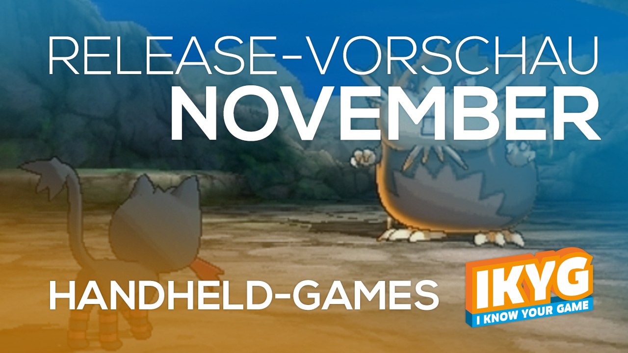 Games-Release-Vorschau - November 2016 - Handheld // powered by Konsolenschnäppchen.de