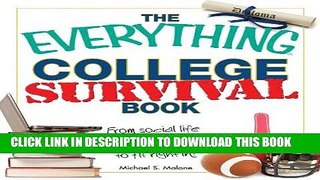 [Ebook] The Everything College Survival Book, 2nd Edition: From social life to study skills - all
