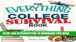 [Ebook] The Everything College Survival Book, 2nd Edition: From social life to study skills - all