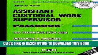 [PDF] Assistant Custodial Work Supervisor(Passbooks) (Career Exam Ser, C-2916) Download online
