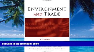 Big Deals  Environment and Trade: A Guide to WTO Jurisprudence  Full Ebooks Most Wanted