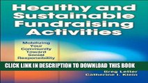 Ebook Healthy and Sustainable Fundraising Activities: Mobilizing Your Community Toward Social